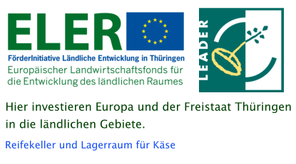 Hier investieren Europa und der Freistaat Th�ringen  in die l�ndlichen Gebiete. Reifekeller und Lagerraum f�r K�se